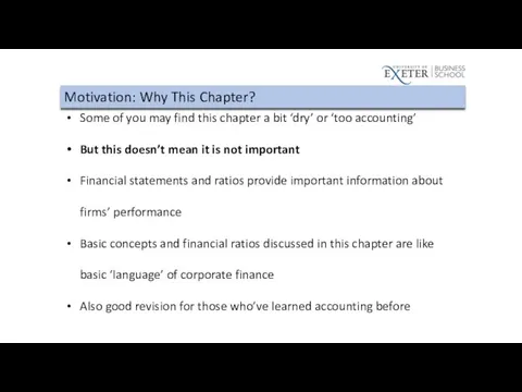 Motivation: Why This Chapter? Some of you may find this