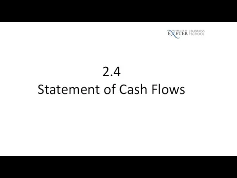 2.4 Statement of Cash Flows