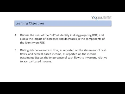 Learning Objectives Discuss the uses of the DuPont identity in