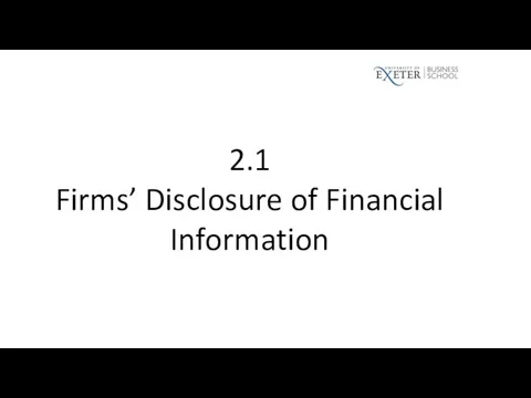 2.1 Firms’ Disclosure of Financial Information