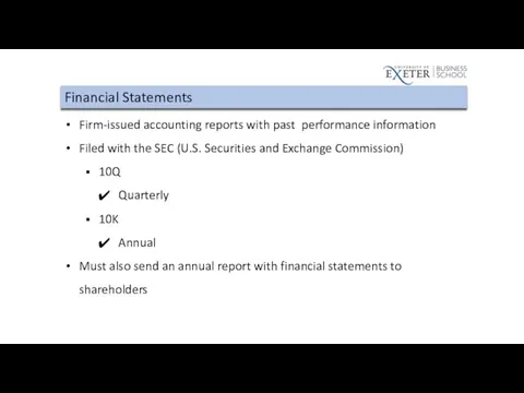 Financial Statements Firm-issued accounting reports with past performance information Filed