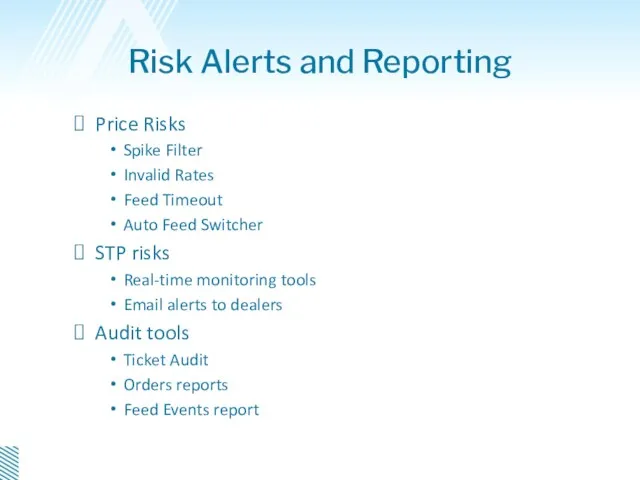 Risk Alerts and Reporting Price Risks Spike Filter Invalid Rates