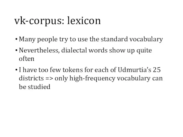 vk-corpus: lexicon Many people try to use the standard vocabulary