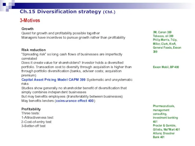 Ch.15 Diversification strategy (Ctd.) 3-Motives Growth Quest for growth and