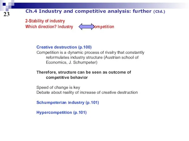 23 Ch.4 Industry and competitive analysis: further (Ctd.) 2-Stability of