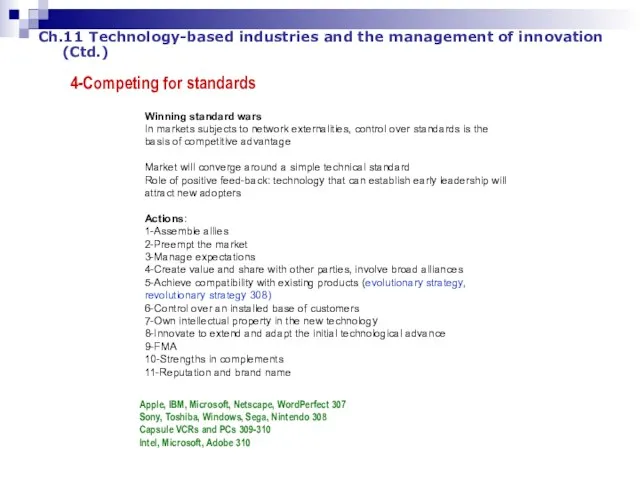 Ch.11 Technology-based industries and the management of innovation (Ctd.) 4-Competing