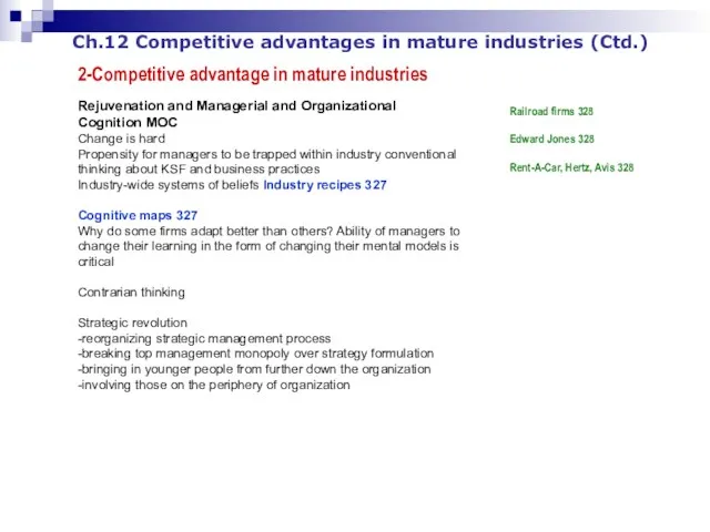 Ch.12 Competitive advantages in mature industries (Ctd.) 2-Competitive advantage in