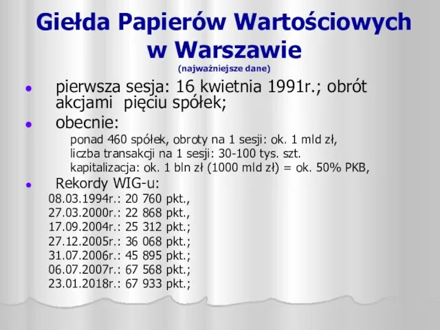 Giełda Papierów Wartościowych w Warszawie (najważniejsze dane) pierwsza sesja: 16