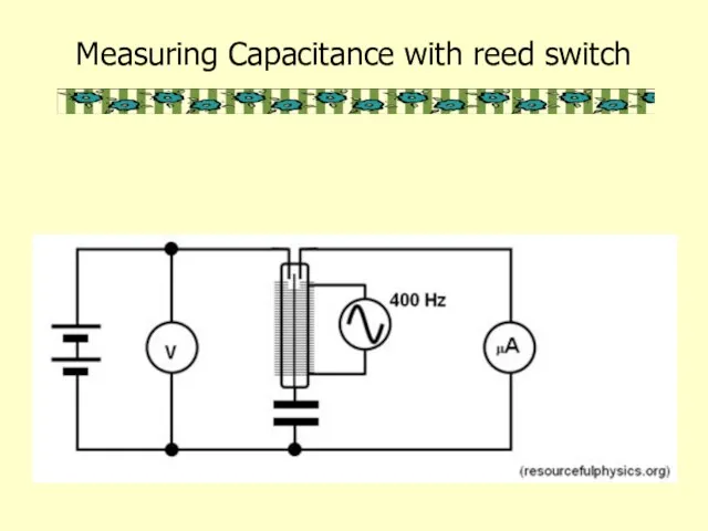 Measuring Capacitance with reed switch