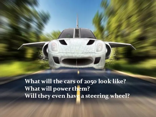 What will the cars of 2050 look like? What will