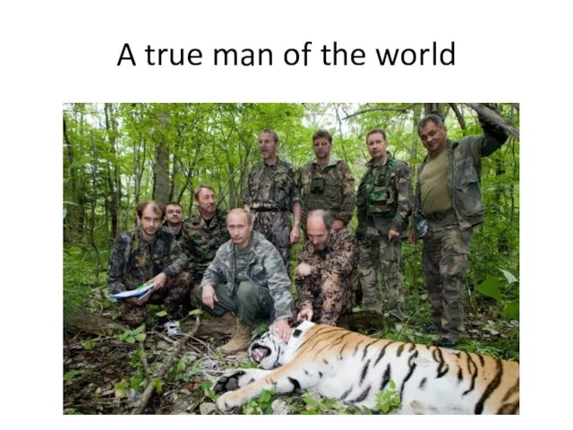 A true man of the world