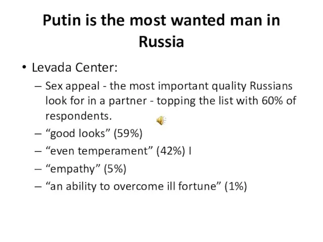 Putin is the most wanted man in Russia Levada Center: