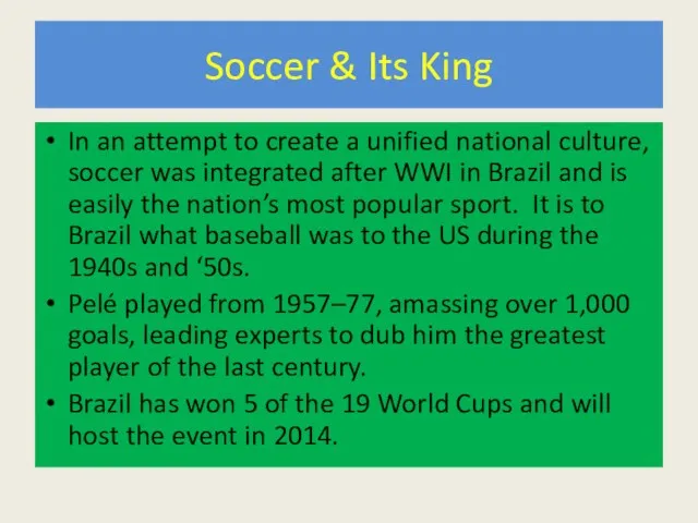 Soccer & Its King In an attempt to create a