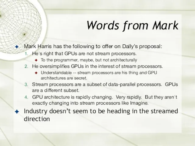Words from Mark Mark Harris has the following to offer on Dally’s proposal:
