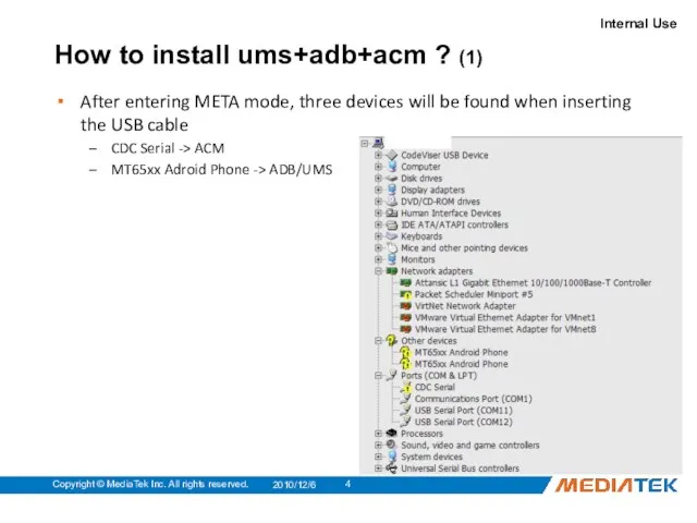 How to install ums+adb+acm ? (1) After entering META mode,