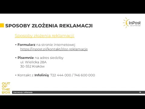 SPOSOBY ZŁOŻENIA REKLAMACJI Sposoby złożenia reklamacji: Formularz na stronie internetowej