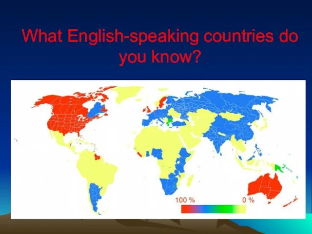 What English-speaking countries do you know?