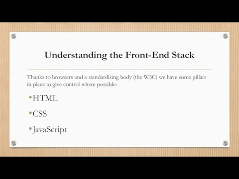 Understanding the Front-End Stack Thanks to browsers and a standardising