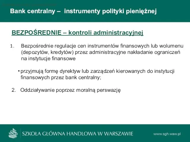 Bank centralny – instrumenty polityki pieniężnej Podstawowe stopy procentowe NBP