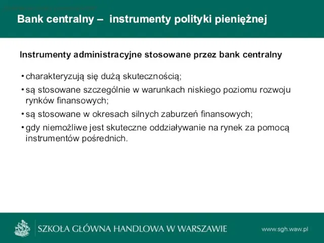 Bank centralny – instrumenty polityki pieniężnej Podstawowe stopy procentowe NBP