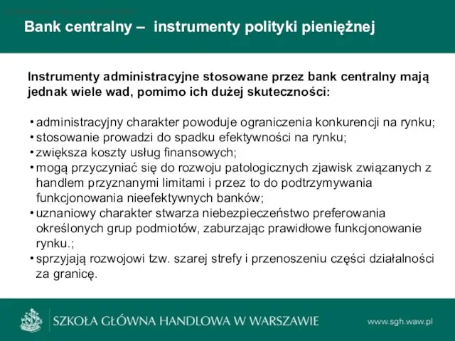 Bank centralny – instrumenty polityki pieniężnej Podstawowe stopy procentowe NBP