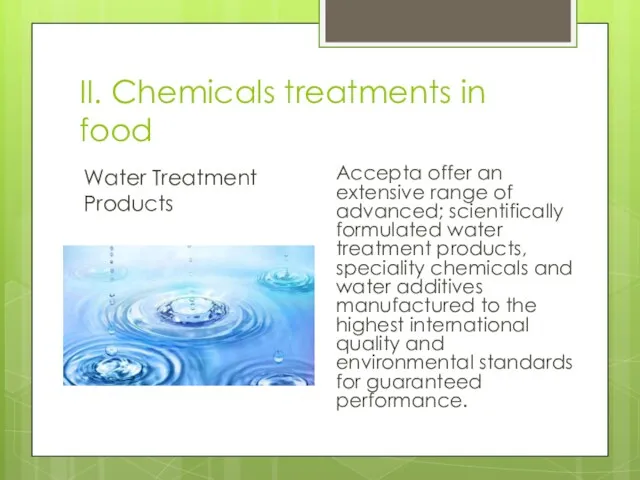 II. Chemicals treatments in food Water Treatment Products Accepta offer