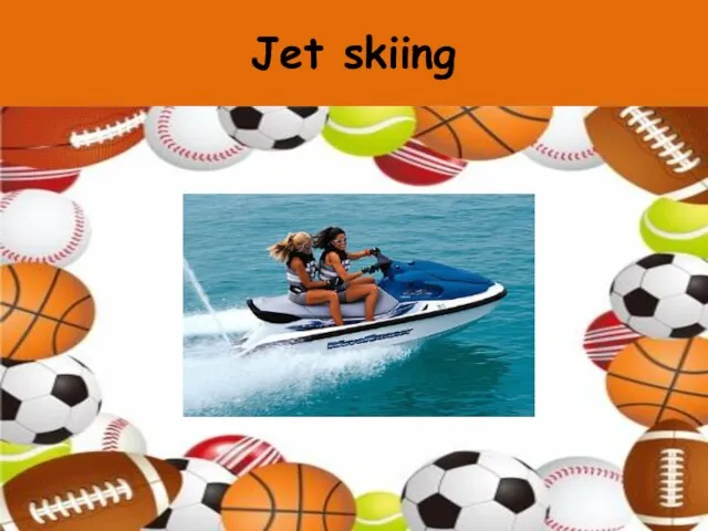 Jet skiing