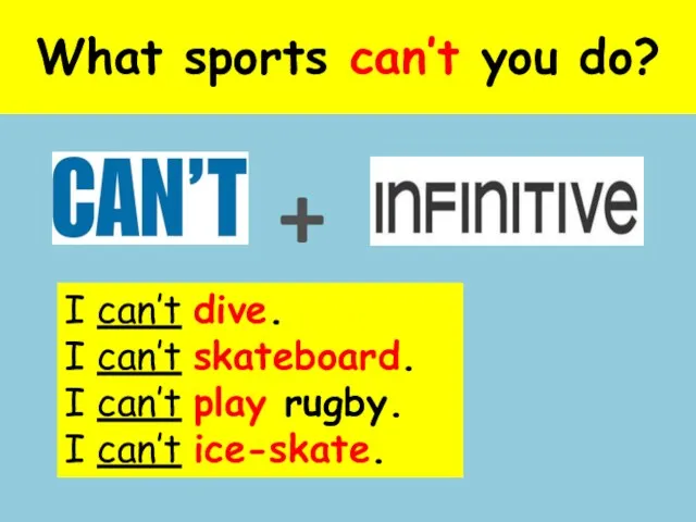 What sports can’t you do? + I can’t dive. I