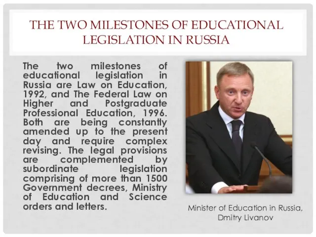 THE TWO MILESTONES OF EDUCATIONAL LEGISLATION IN RUSSIA The two