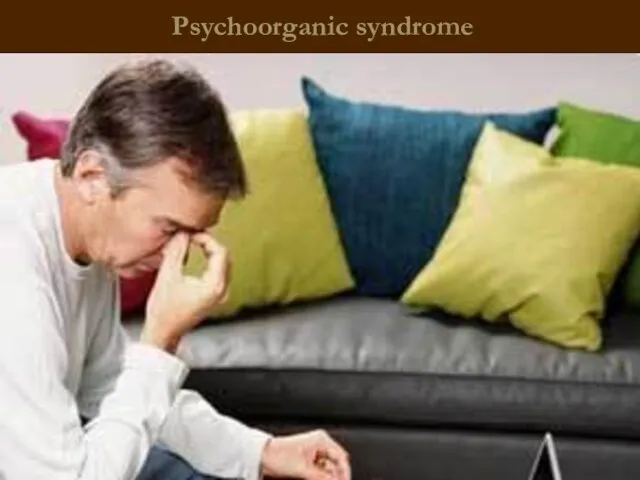 Psychoorganic syndrome