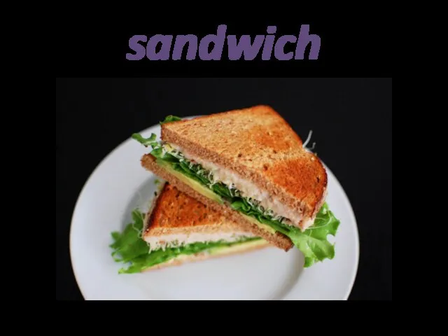 sandwich