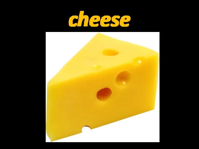 cheese