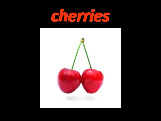 cherries