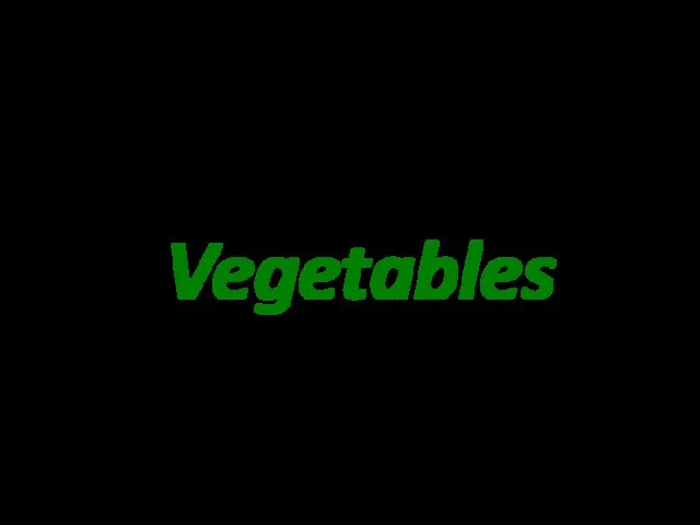 Vegetables