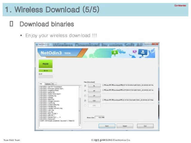 1. Wireless Download (5/5) Download binaries Enjoy your wireless download !!!