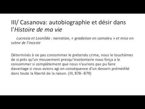 III/ Casanova: autobiographie et désir dans l’Histoire de ma vie