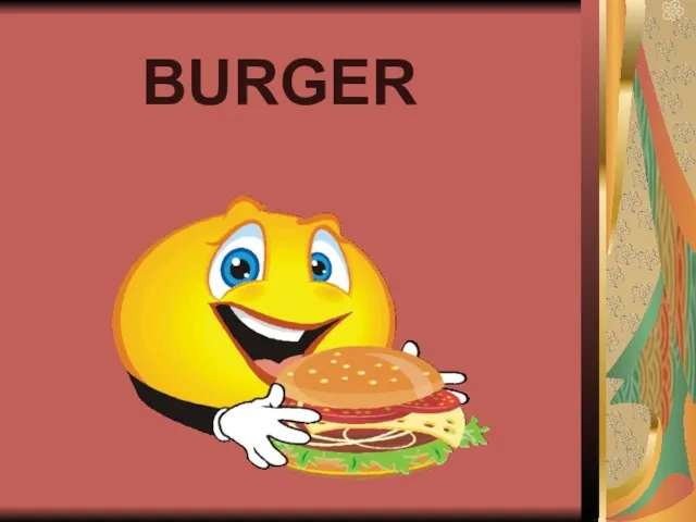 BURGER