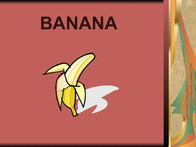 BANANA