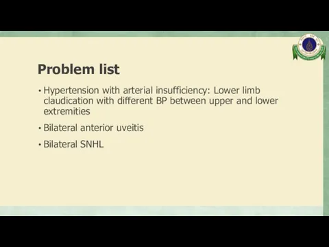 Problem list Hypertension with arterial insufficiency: Lower limb claudication with