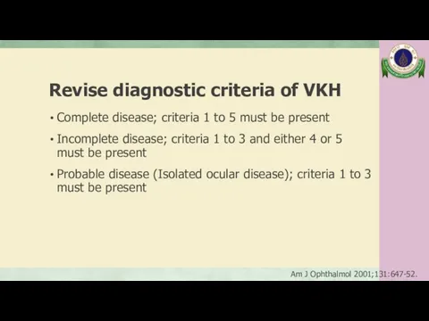 Revise diagnostic criteria of VKH Complete disease; criteria 1 to