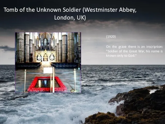 Tomb of the Unknown Soldier (Westminster Abbey, London, UK) (1920)