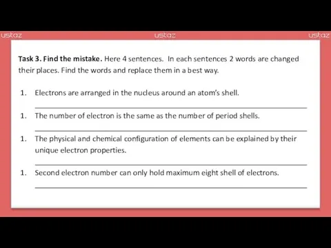 Task 3. Find the mistake. Here 4 sentences. In each