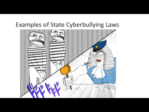 Examples of State Cyberbullying Laws