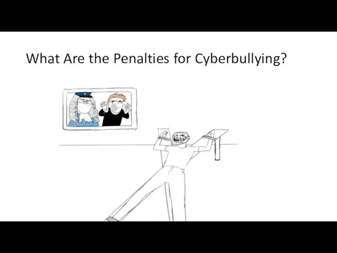 What Are the Penalties for Cyberbullying?