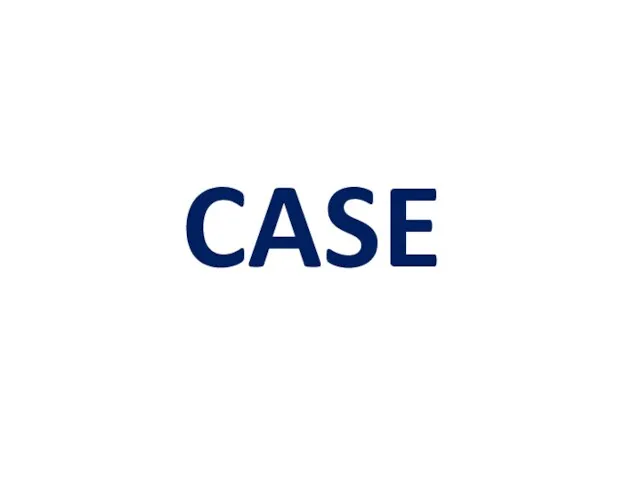 CASE