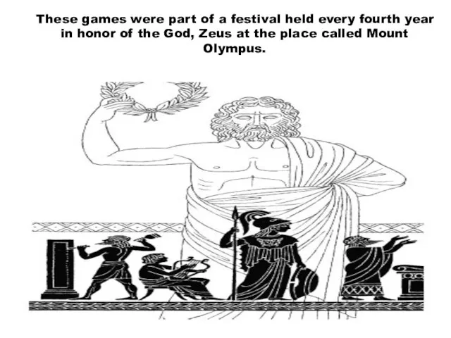 These games were part of a festival held every fourth year in honor