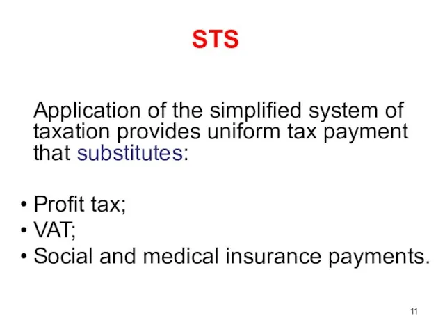 STS Application of the simplified system of taxation provides uniform