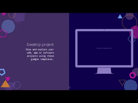 Desktop project Show and explain your web, app or software