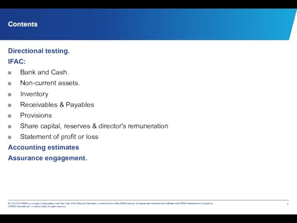 Contents Directional testing. IFAC: Bank and Cash. Non-current assets. Inventory