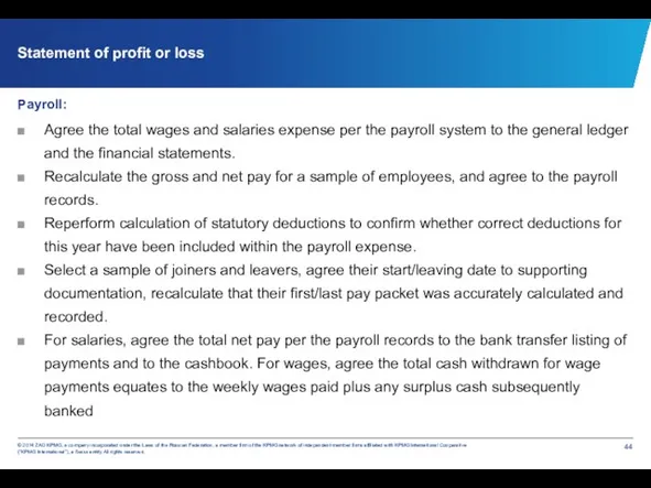 Statement of profit or loss Payroll: Agree the total wages